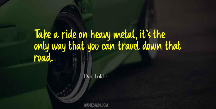 Don Felder Quotes #1370387