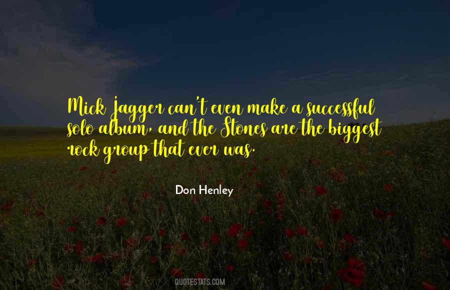 Don Henley Quotes #1146976