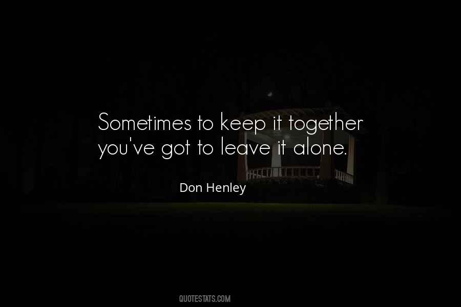 Don Henley Quotes #1442915