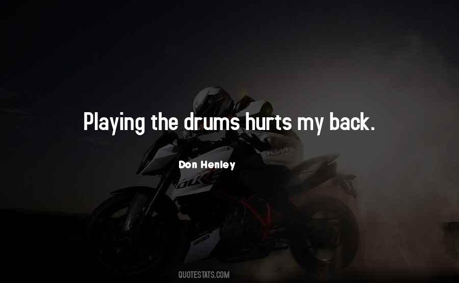 Don Henley Quotes #546569