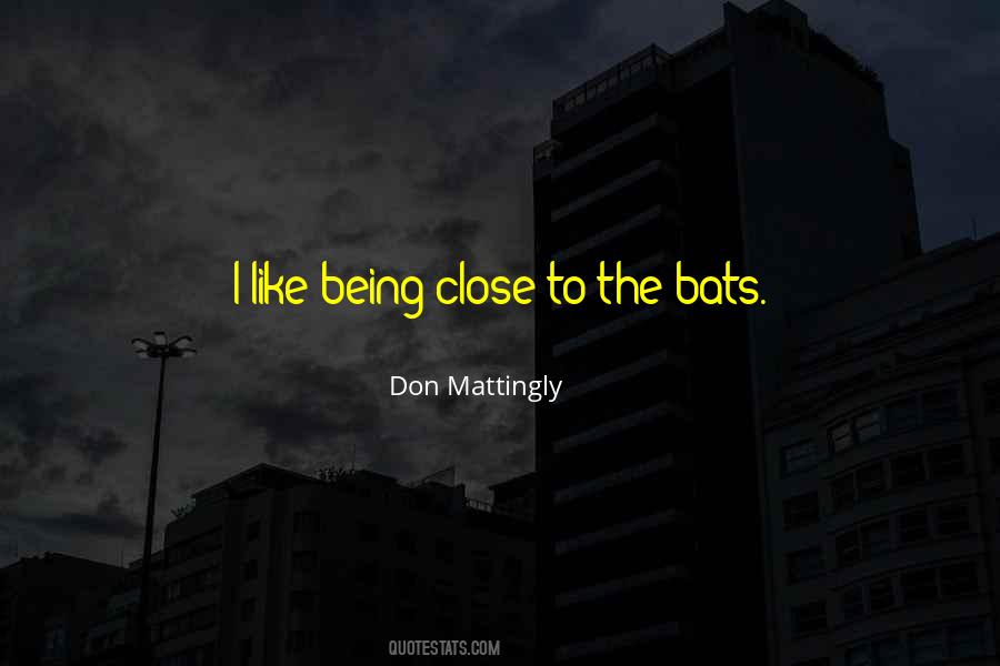 Don Mattingly Quotes #1554328