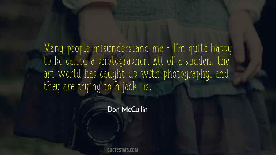 Don McCullin Quotes #878026