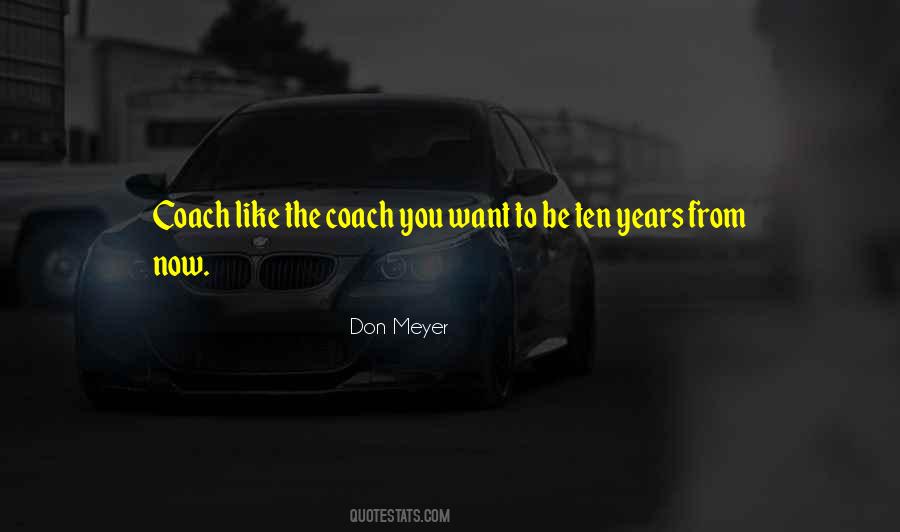 Don Meyer Quotes #1690789