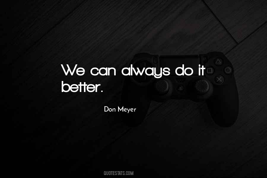 Don Meyer Quotes #532276