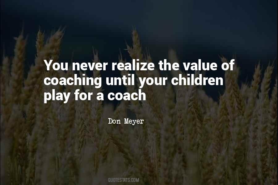 Don Meyer Quotes #796552
