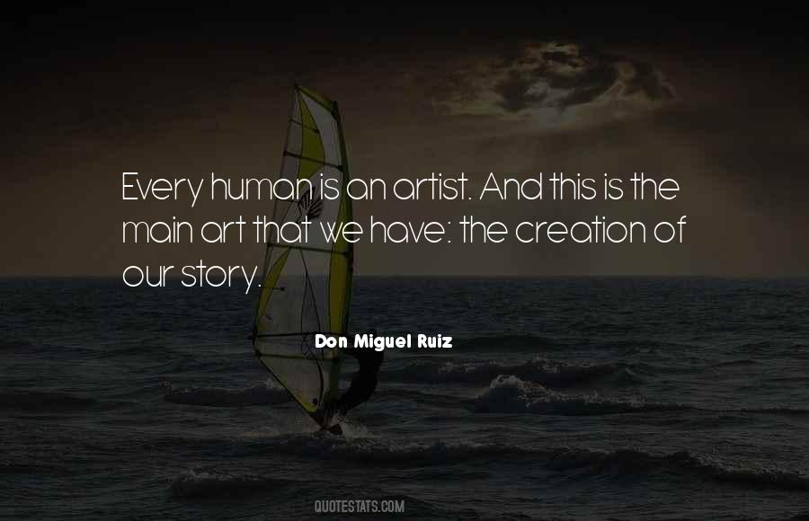 Don Miguel Ruiz Quotes #65013