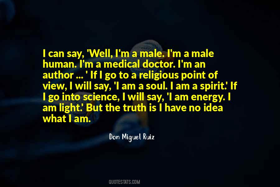 Don Miguel Ruiz Quotes #988136