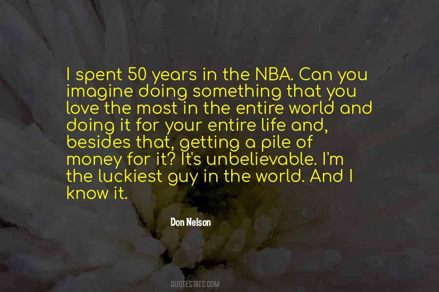 Don Nelson Quotes #1630581