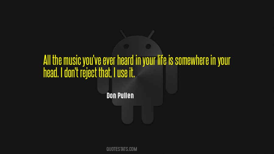 Don Pullen Quotes #1871708