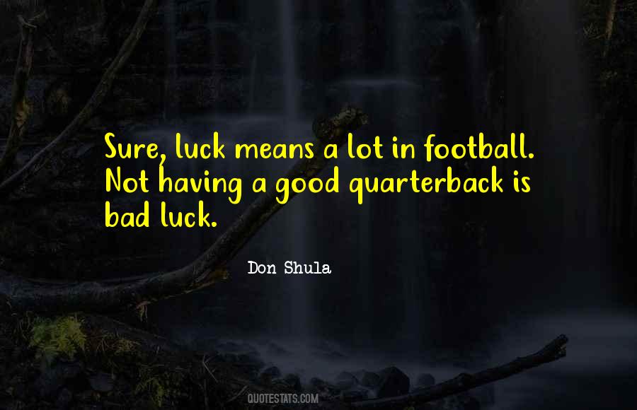 Don Shula Quotes #1001653 Don Shula Quotes #1001653
