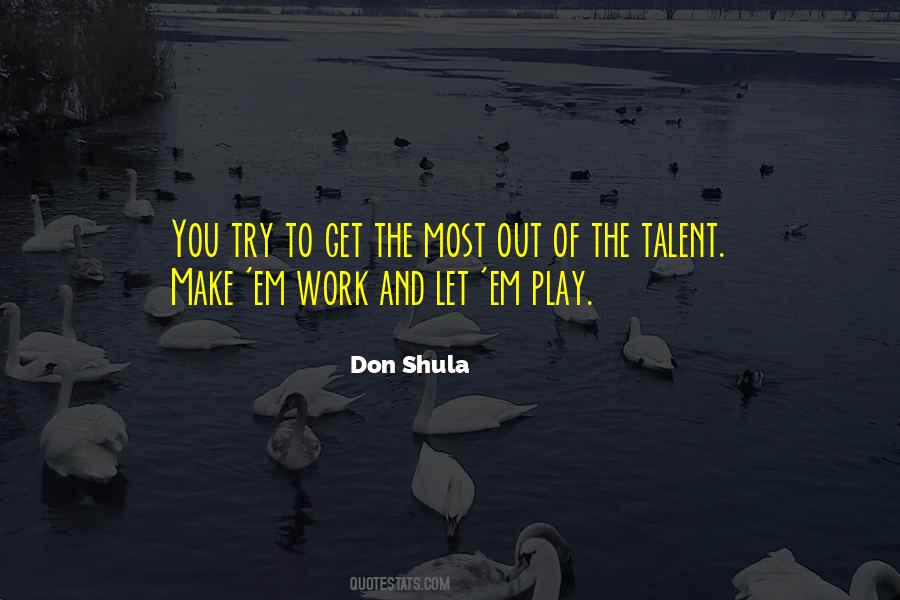 Don Shula Quotes #1754643 Don Shula Quotes #1754643
