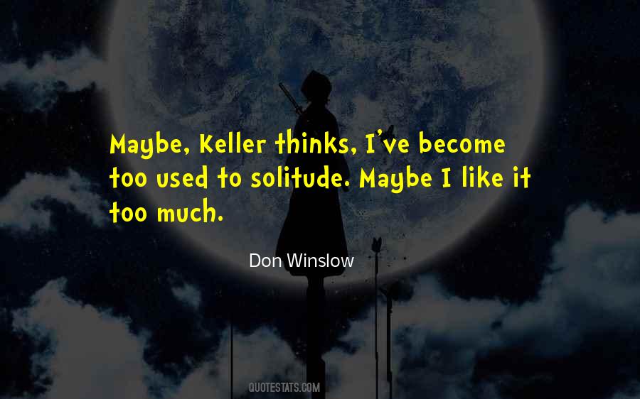 Don Winslow Quotes #1583477