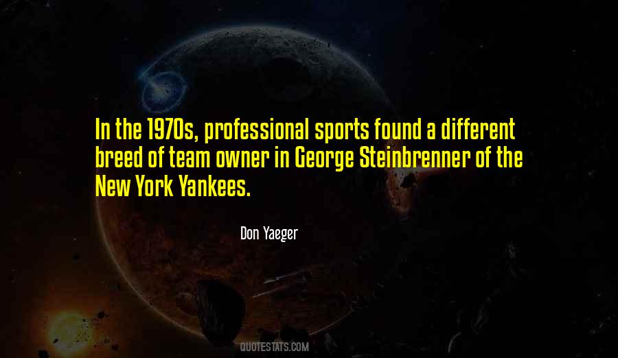 Don Yaeger Quotes #178288