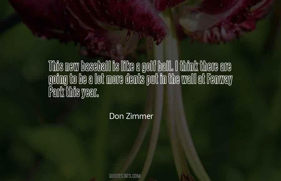 Don Zimmer Quotes #783975