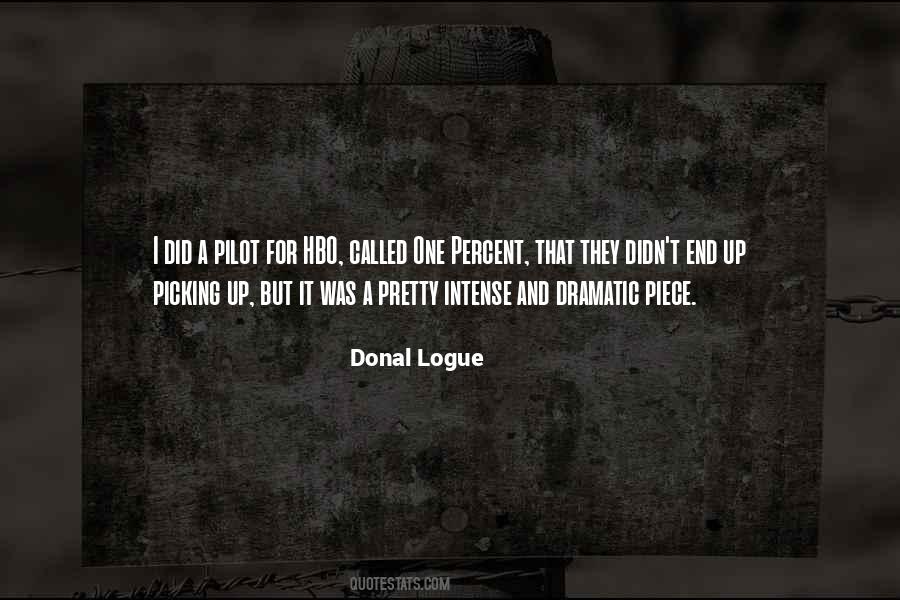 Donal Logue Quotes #1535702