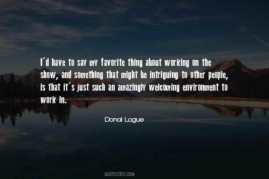 Donal Logue Quotes #836722