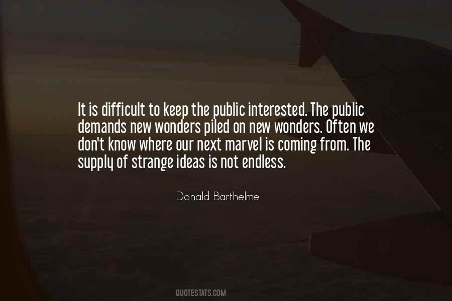 Donald Barthelme Quotes #1417250