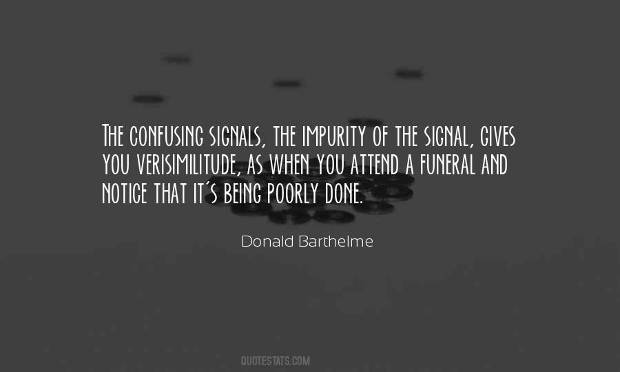 Donald Barthelme Quotes #1839992
