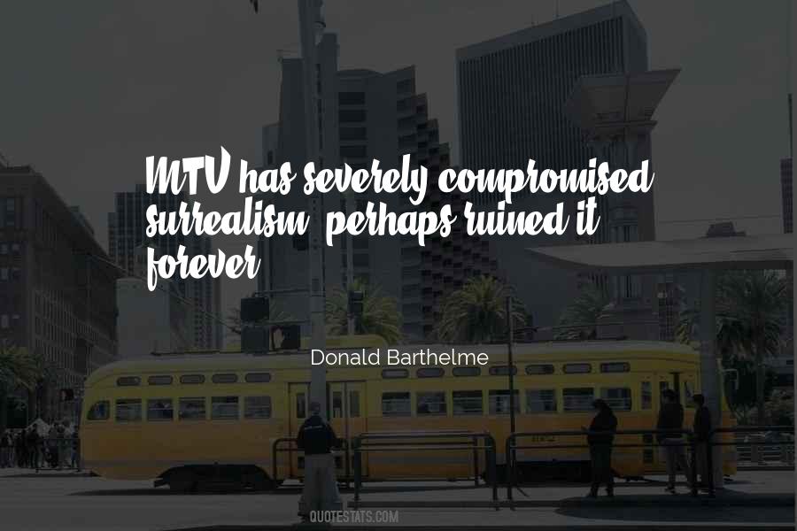 Donald Barthelme Quotes #859970