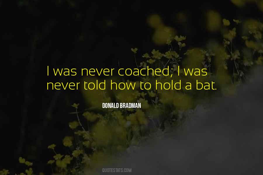 Donald Bradman Quotes #1065938