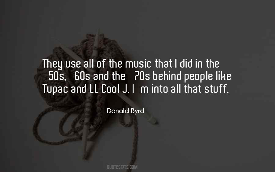 Donald Byrd Quotes #94331