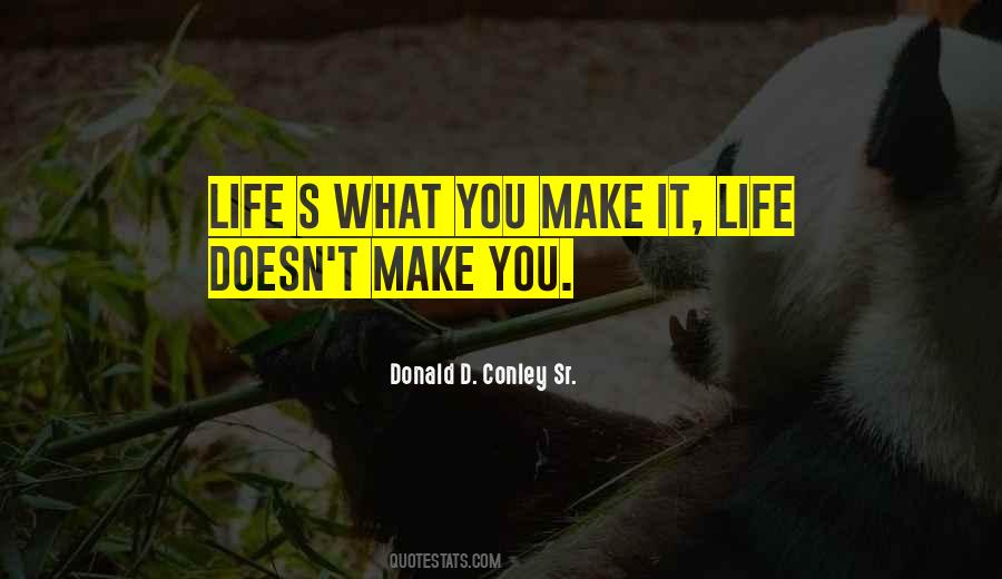 Donald D. Conley Sr. Quotes #1472812