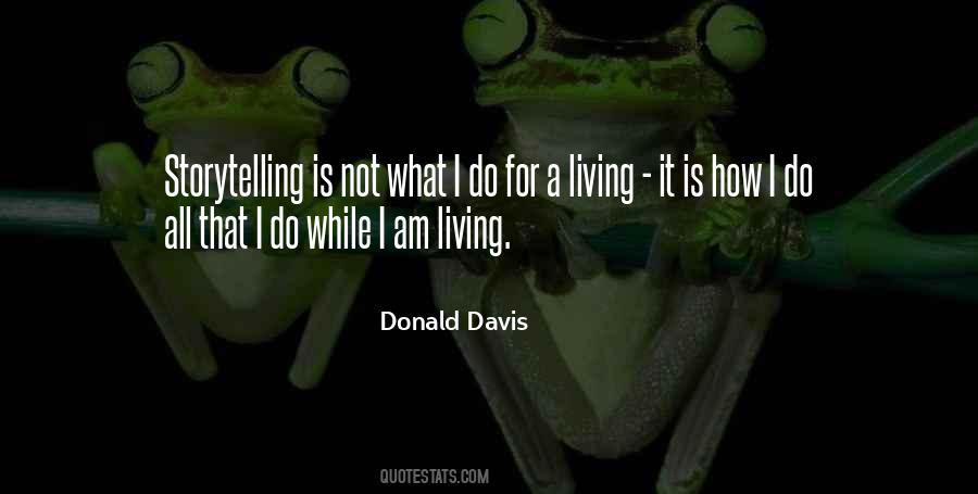 Donald Davis Quotes #1334051