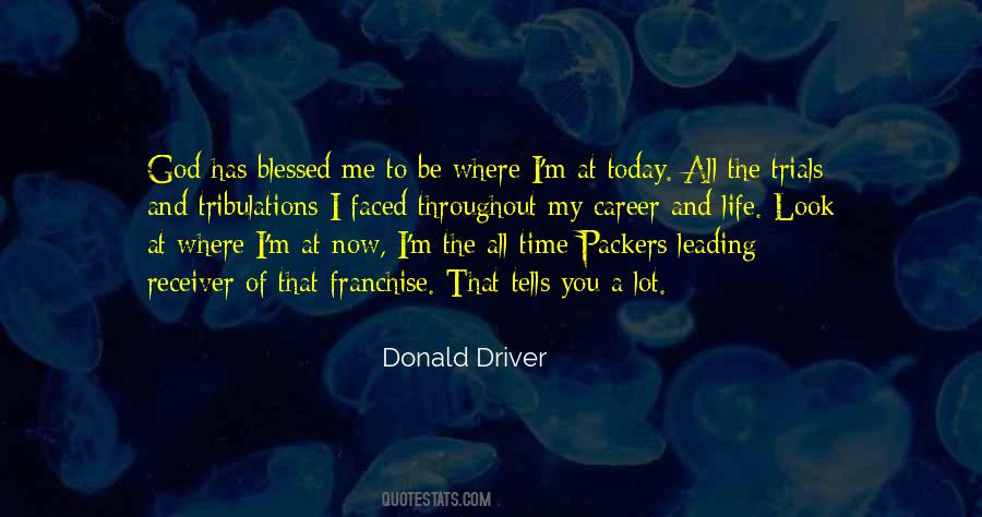 Donald Driver Quotes #1747555