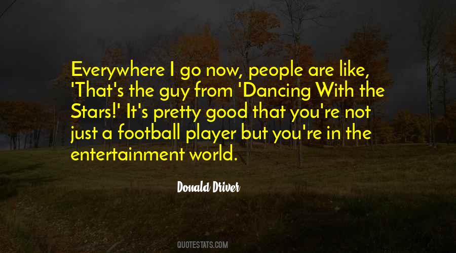 Donald Driver Quotes #736537