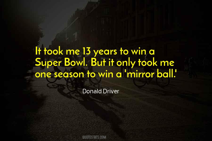 Donald Driver Quotes #896333
