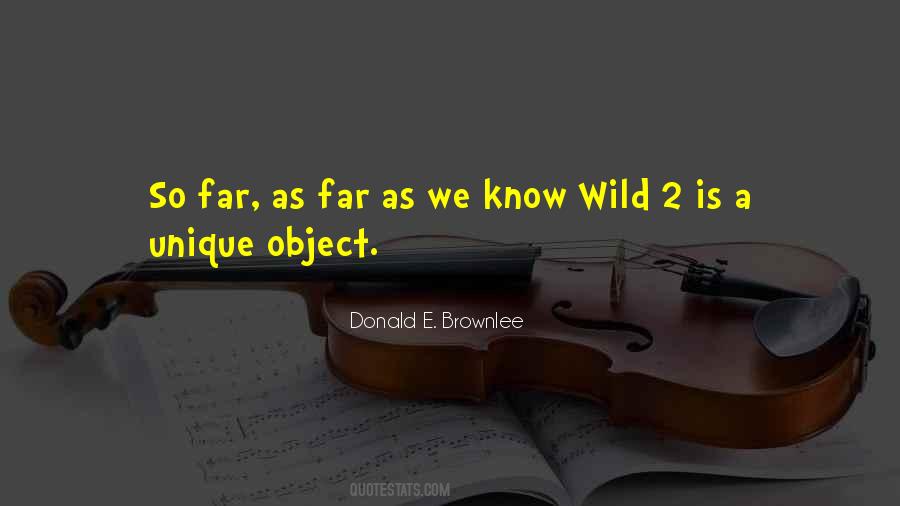 Donald E. Brownlee Quotes #984477