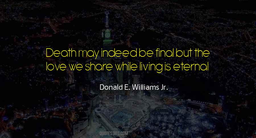 Donald E. Williams Jr. Quotes #76654