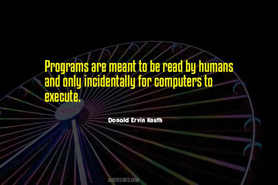 Donald Ervin Knuth Quotes #1709787