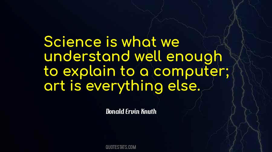 Donald Ervin Knuth Quotes #630579