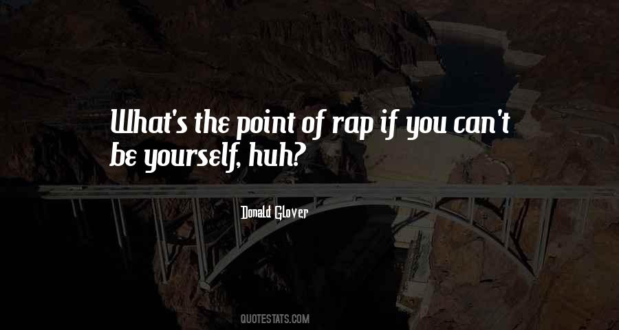 Donald Glover Quotes #1549757