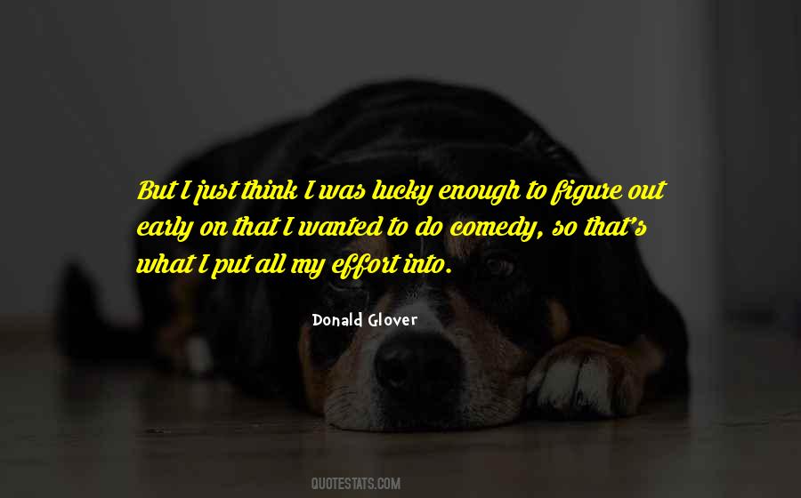 Donald Glover Quotes #447136