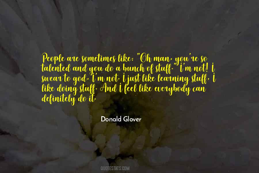 Donald Glover Quotes #543652