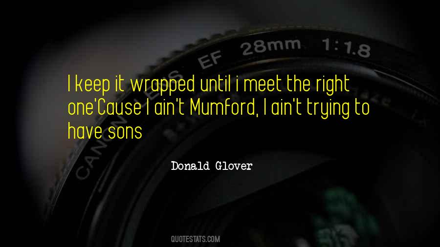 Donald Glover Quotes #744998