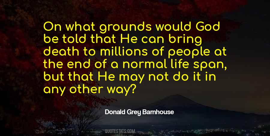 Donald Grey Barnhouse Quotes #1306894