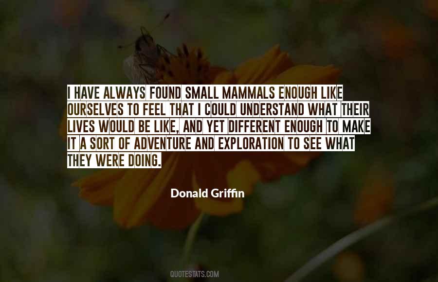 Donald Griffin Quotes #1780864 Donald Griffin Quotes #1780864