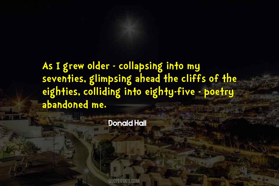 Donald Hall Quotes #1568796