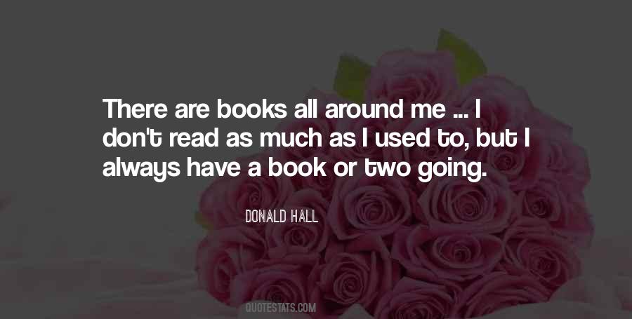 Donald Hall Quotes #729947