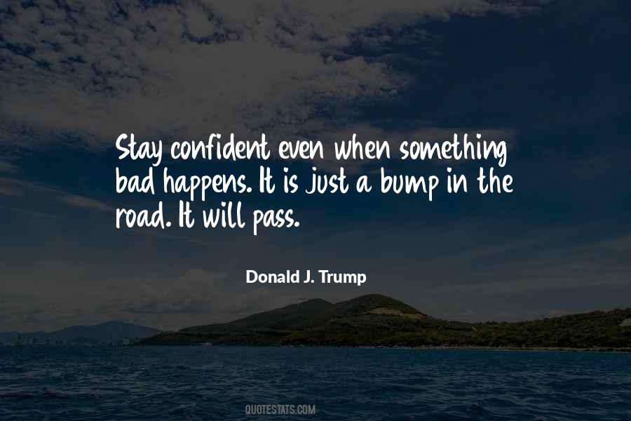 Donald J. Trump Quotes #217738