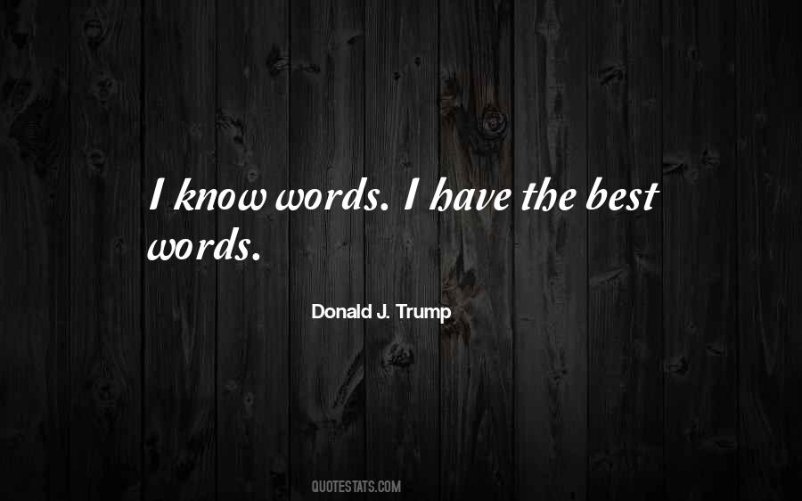 Donald J. Trump Quotes #930342