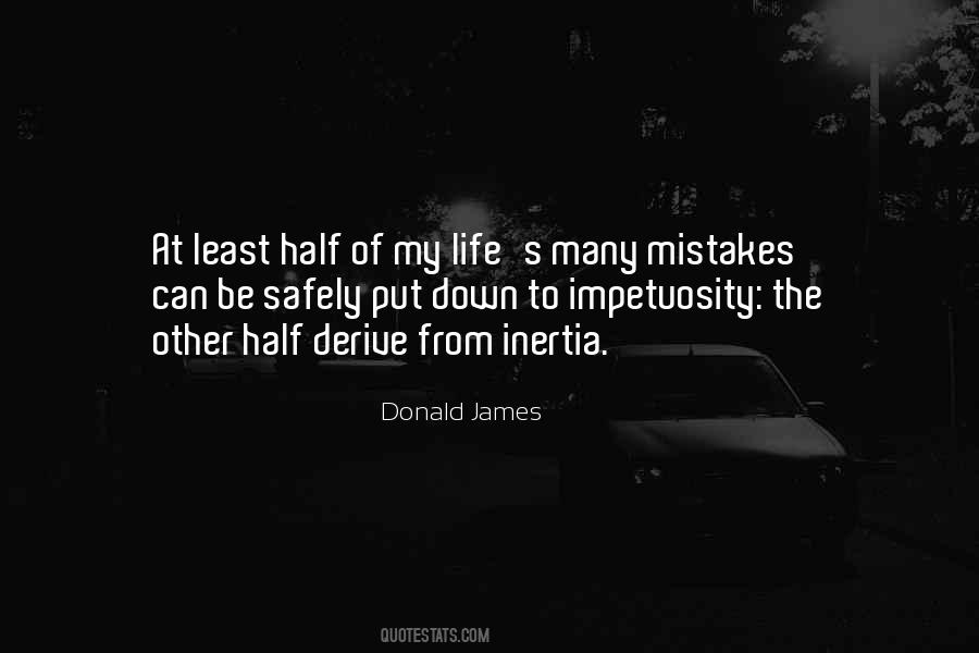 Donald James Quotes #1289099