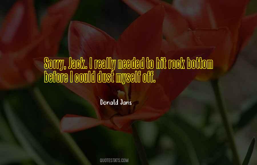 Donald Jans Quotes #1345972