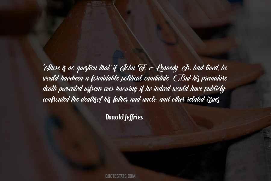 Donald Jeffries Quotes #1783816