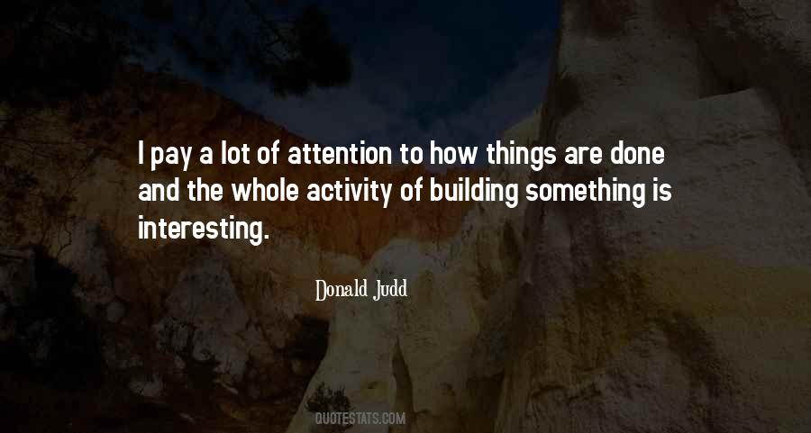 Donald Judd Quotes #1312172