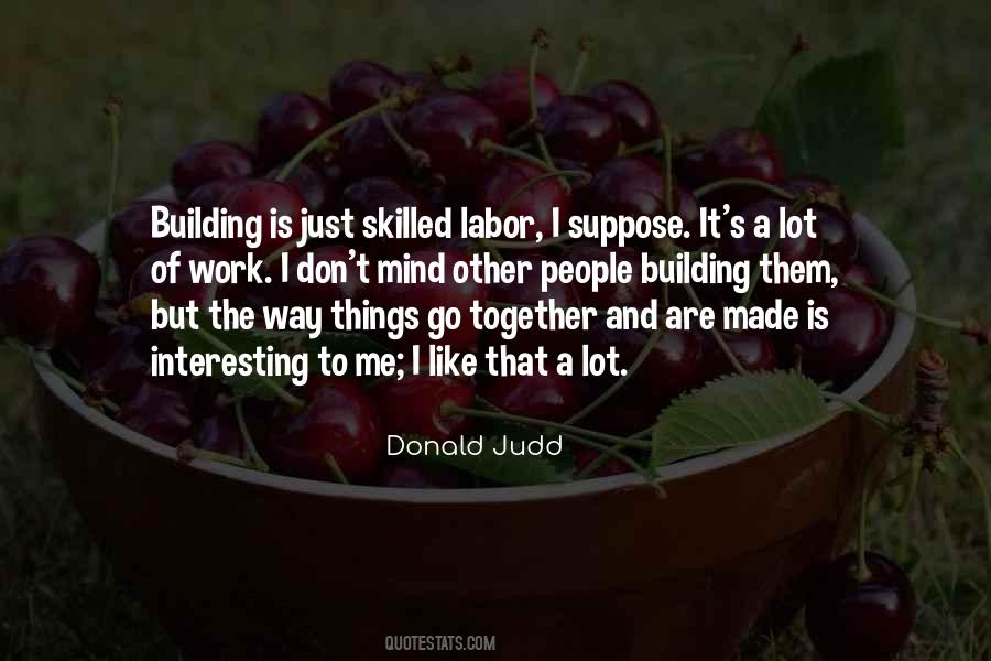 Donald Judd Quotes #140720