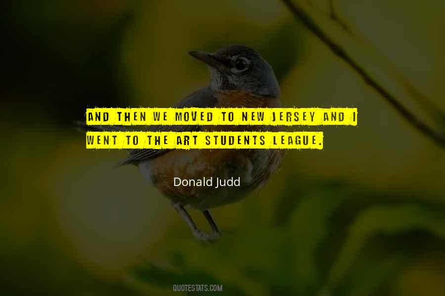 Donald Judd Quotes #1413463